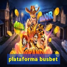 plataforma busbet